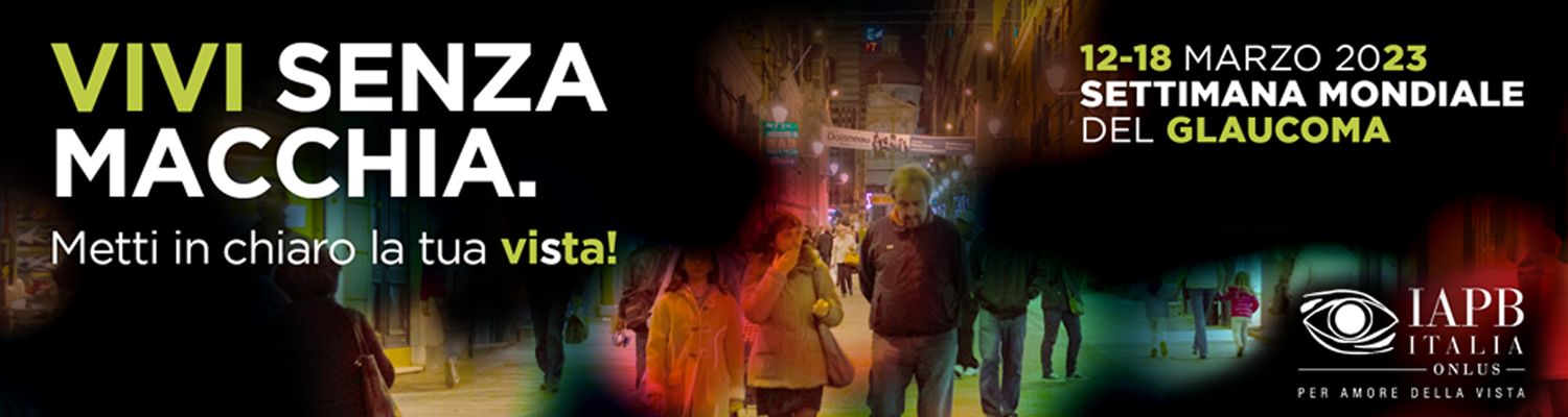 SETTIMANA MONDIALE DEL GLAUCOMA 2023