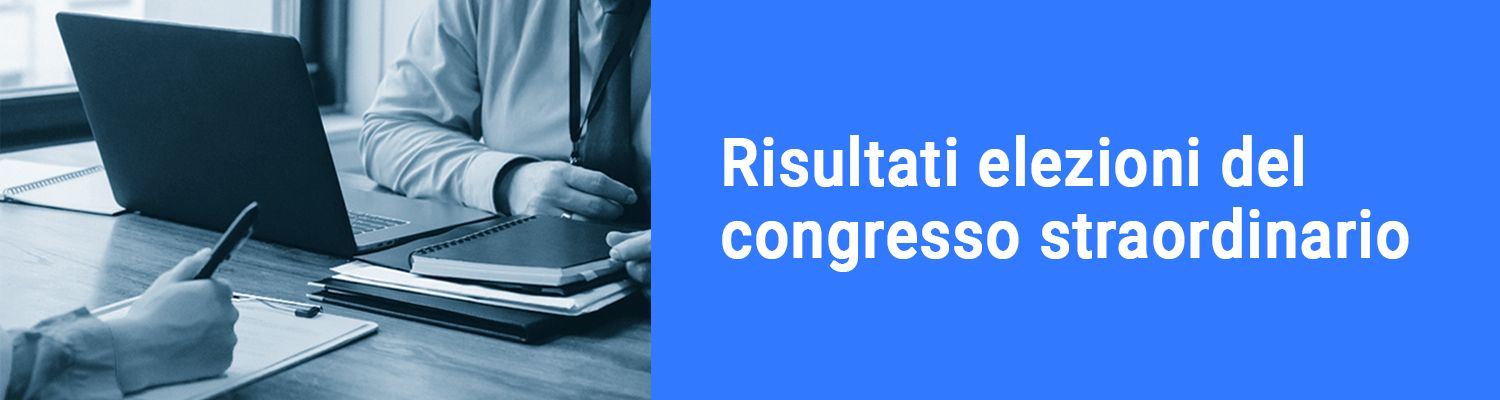 Risultati elezioni Congresso Straordinario