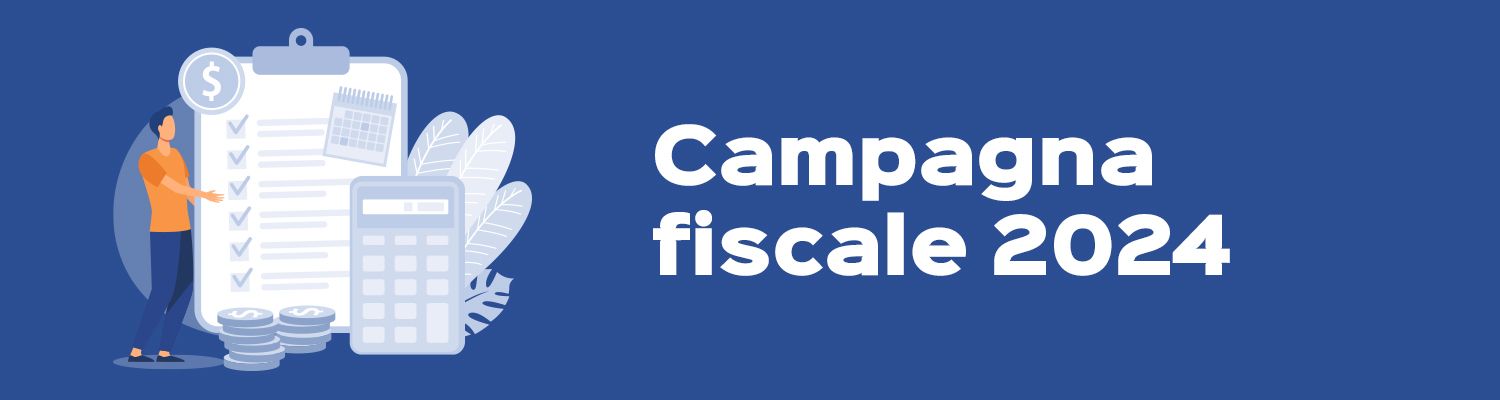 Campagna fiscale 2024